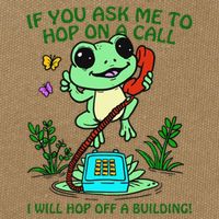 Frog If You Ask Me 2 Hop On A Call I Will Hop Off A Building Cotton Canvas Backpack