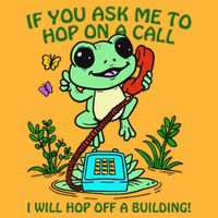 Frog If You Ask Me 2 Hop On A Call I Will Hop Off A Building Pom Pom 12in Knit Beanie