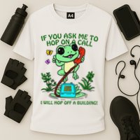 Frog If You Ask Me 2 Hop On A Call I Will Hop Off A Building Performance Shirt
