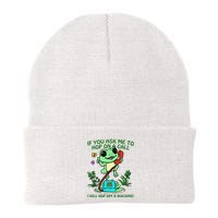 Frog If You Ask Me 2 Hop On A Call I Will Hop Off A Building Beanie
