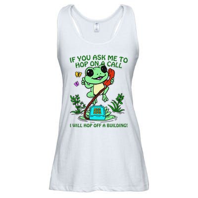Frog If You Ask Me 2 Hop On A Call I Will Hop Off A Building Ladies Essential Flowy Tank
