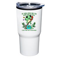 Frog If You Ask Me 2 Hop On A Call I Will Hop Off A Building Tumbler