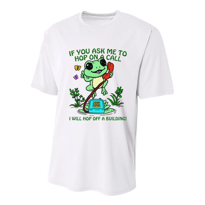 Frog If You Ask Me 2 Hop On A Call I Will Hop Off A Building Youth Performance Sprint T-Shirt
