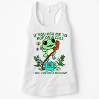Frog If You Ask Me 2 Hop On A Call I Will Hop Off A Building Womens Tank Top