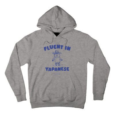 Fluent In Yapanese Tall Hoodie