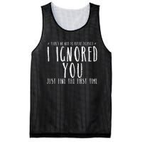 Funny Ignored You Fine First Time Sarcastic Teen Preteen Mesh Reversible Basketball Jersey Tank