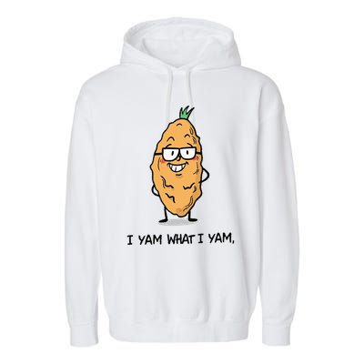 Funny I Yam What I Yam Funny Say's Who i What I yam yes I Garment-Dyed Fleece Hoodie