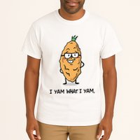 Funny I Yam What I Yam Funny Say's Who i What I yam yes I Tall T-Shirt
