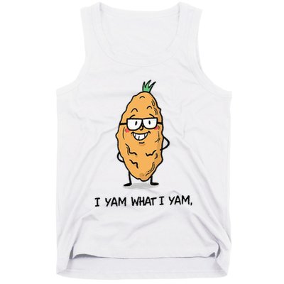 Funny I Yam What I Yam Funny Say's Who i What I yam yes I Tank Top