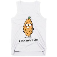 Funny I Yam What I Yam Funny Say's Who i What I yam yes I Tank Top