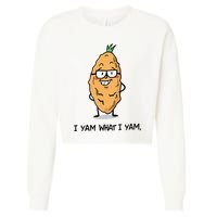 Funny I Yam What I Yam Funny Say's Who i What I yam yes I Cropped Pullover Crew