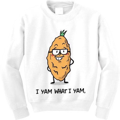 Funny I Yam What I Yam Funny Say's Who i What I yam yes I Kids Sweatshirt