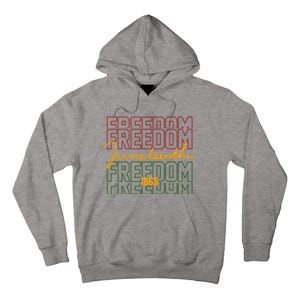 Freedom Juneteenth 1865 Tall Hoodie