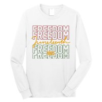 Freedom Juneteenth 1865 Long Sleeve Shirt