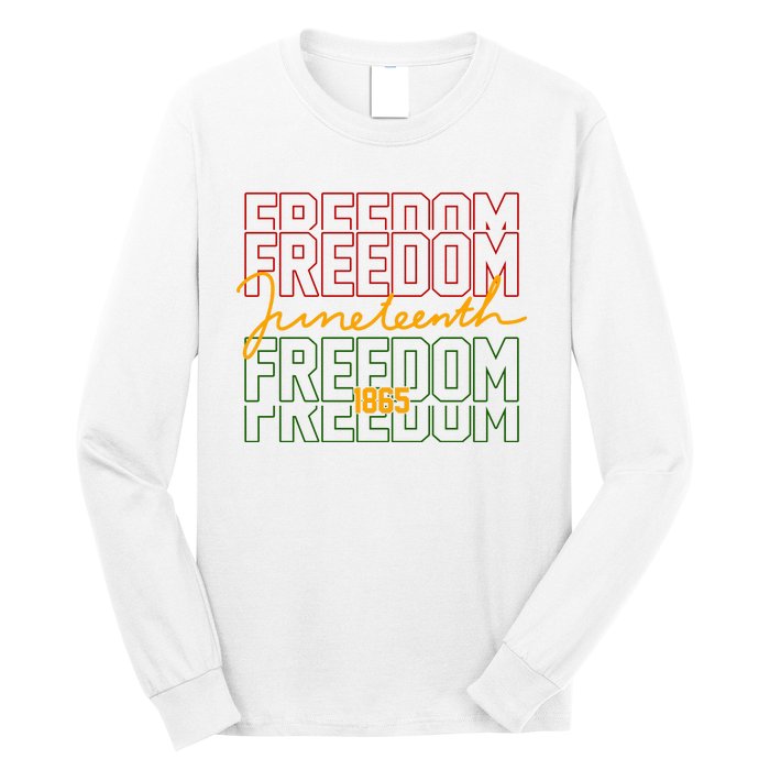 Freedom Juneteenth 1865 Long Sleeve Shirt