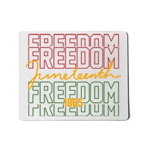 Freedom Juneteenth 1865 Mousepad