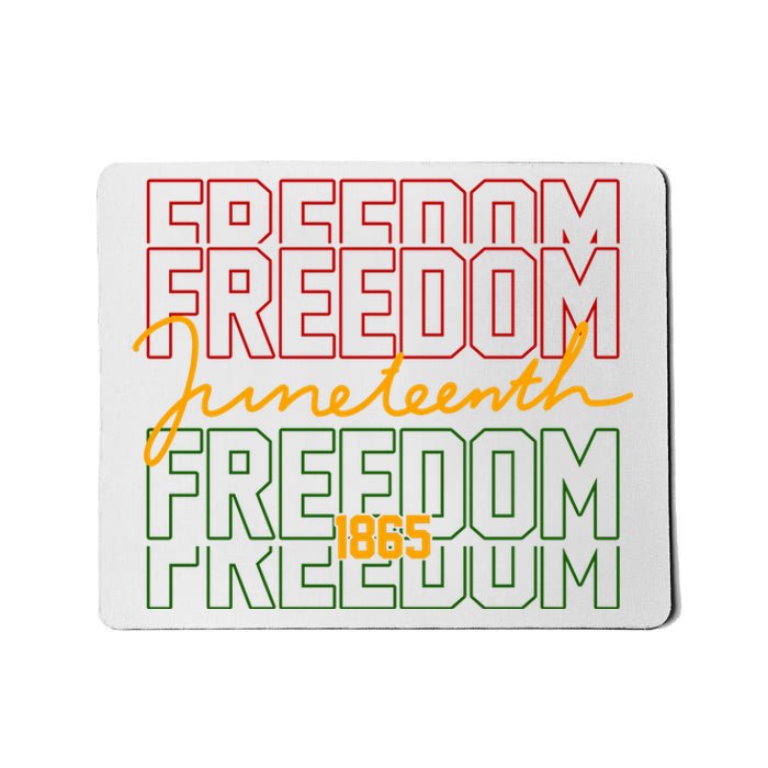 Freedom Juneteenth 1865 Mousepad