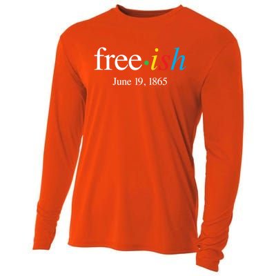 Freeish June 19 1865 Cool Gift Juneteenth Meaningful Gift Cooling Performance Long Sleeve Crew