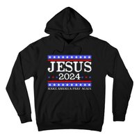 Funny Jesus 2024 Vote Make America Pray Again Christ Hoodie