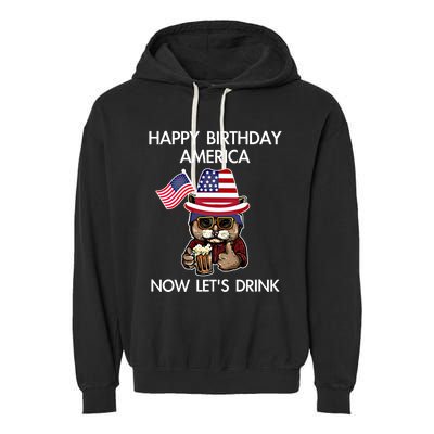 Funny July 4th Happy Birthday America Cat Let's Beer Gift Garment-Dyed Fleece Hoodie