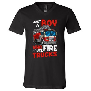 Firefighter Just A Boy Who Loves Fire Trucks V-Neck T-Shirt