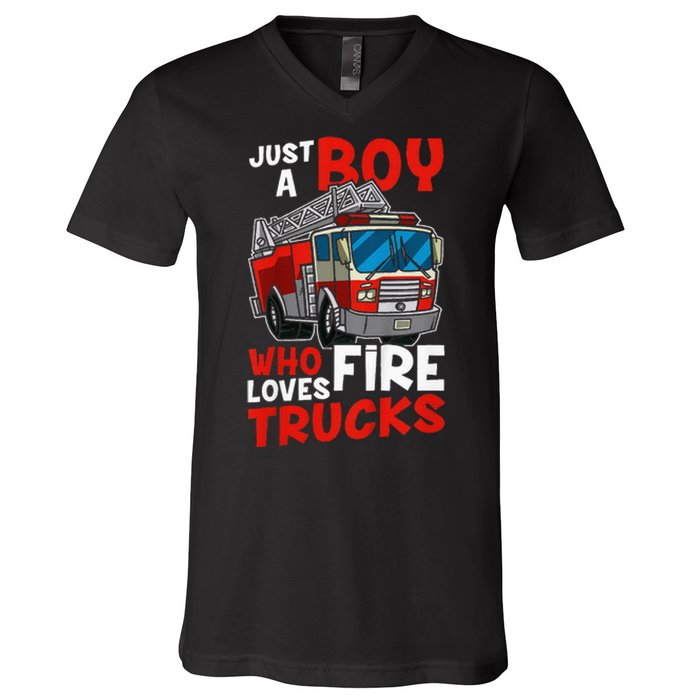 Firefighter Just A Boy Who Loves Fire Trucks V-Neck T-Shirt