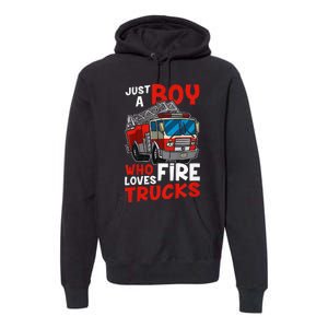 Firefighter Just A Boy Who Loves Fire Trucks Premium Hoodie