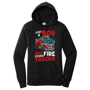 Firefighter Just A Boy Who Loves Fire Trucks Women's Pullover Hoodie