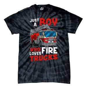 Firefighter Just A Boy Who Loves Fire Trucks Tie-Dye T-Shirt