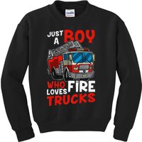 Firefighter Just A Boy Who Loves Fire Trucks Kids Sweatshirt