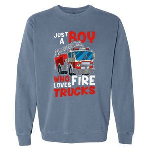 Firefighter Just A Boy Who Loves Fire Trucks Garment-Dyed Sweatshirt