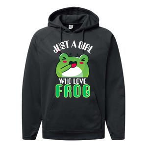 Frog Just A Girl Who Loves Frogs Funny Frog Lover Gift Performance Fleece Hoodie