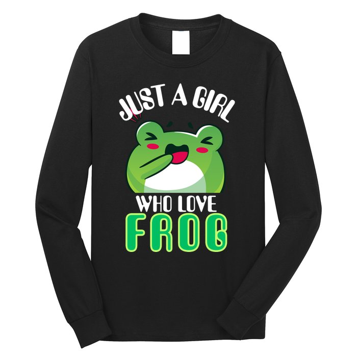 Frog Just A Girl Who Loves Frogs Funny Frog Lover Gift Long Sleeve Shirt