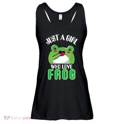 Frog Just A Girl Who Loves Frogs Funny Frog Lover Gift Ladies Essential Flowy Tank