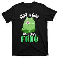 Frog Just A Girl Who Loves Frogs Funny Frog Lover Gift T-Shirt