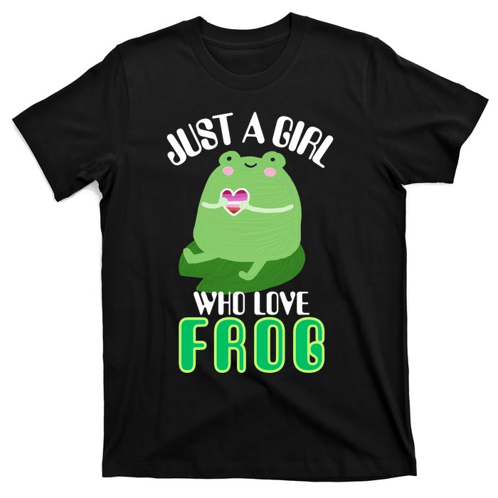 Frog Just A Girl Who Loves Frogs Funny Frog Lover Gift T-Shirt