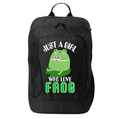 Frog Just A Girl Who Loves Frogs Funny Frog Lover Gift City Backpack