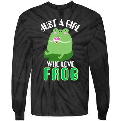 Frog Just A Girl Who Loves Frogs Funny Frog Lover Gift Tie-Dye Long Sleeve Shirt