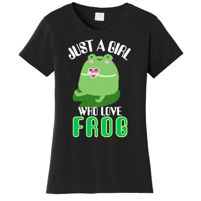 Frog Just A Girl Who Loves Frogs Funny Frog Lover Gift Women's T-Shirt