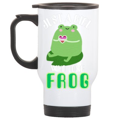 Frog Just A Girl Who Loves Frogs Funny Frog Lover Gift Stainless Steel Travel Mug