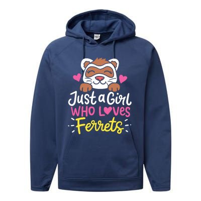 Ferret Just A Girl Who Loves Ferrets Performance Fleece Hoodie