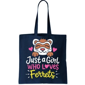 Ferret Just A Girl Who Loves Ferrets Tote Bag