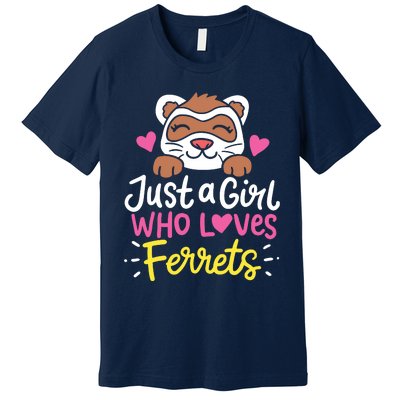 Ferret Just A Girl Who Loves Ferrets Premium T-Shirt