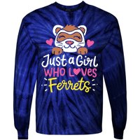 Ferret Just A Girl Who Loves Ferrets Tie-Dye Long Sleeve Shirt