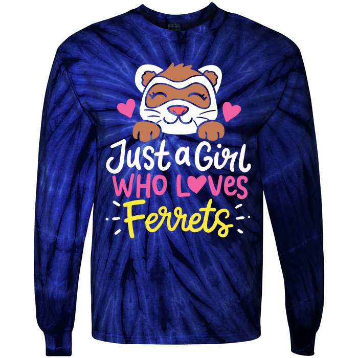 Ferret Just A Girl Who Loves Ferrets Tie-Dye Long Sleeve Shirt