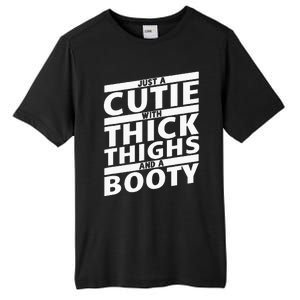 Funny Just A Cutie With Thick Thighs And A Booty Gym Wear Tall Fusion ChromaSoft Performance T-Shirt