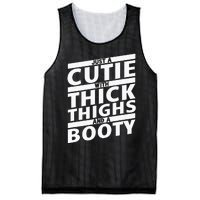 Funny Just A Cutie With Thick Thighs And A Booty Gym Wear Mesh Reversible Basketball Jersey Tank