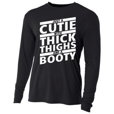 Funny Just A Cutie With Thick Thighs And A Booty Gym Wear Cooling Performance Long Sleeve Crew