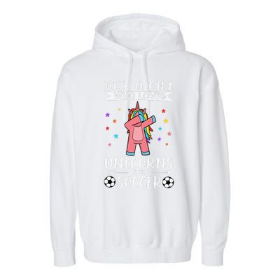 Funny Just A  Who Loves Unicorns And Soccer Garment-Dyed Fleece Hoodie