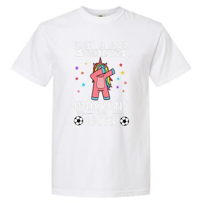 Funny Just A  Who Loves Unicorns And Soccer Garment-Dyed Heavyweight T-Shirt